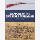 Walter Weapons of the Civil War Cavalryman Osprey Weapons 75