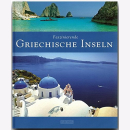 Reisebildband Griechische Inseln Sehensw&uuml;rdigkeiten...