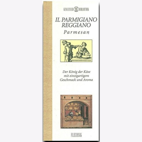 Kochbuch Rezept Genie&szlig;er Bibliothek Parmigiano Reggian K&auml;se