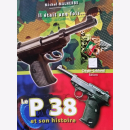 Malherbe Die Pistole P 38 und seine Geschichte Le P38  et...