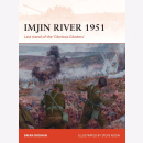 Imjin River 1951 Last stand of the &quot;Glorious...