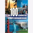 Pehle Die 100 sch&ouml;nsten St&auml;dte Nordamerikas:...