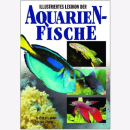 Illustriertes Lexikon der Aquarienfische