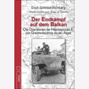 Schmidt-Richberg Der Endkampf auf dem Balkan Die...