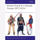 French Naval &amp; Colonial Troops 1872-1914 (MAA Nr.517)...