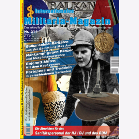 Internationales Militaria-Magazin IMM Nr. 214 Balkanschild Sanit&auml;tspersonal Portepees Troddeln
