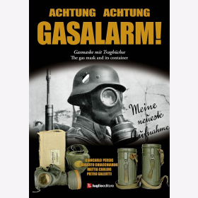 Achtung Achtung Gasalarm! The gas mask and its container