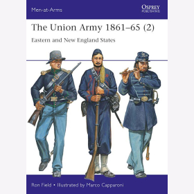 The Union Army 1861-65 (2) Eastern and New England States Osprey  MAA 555