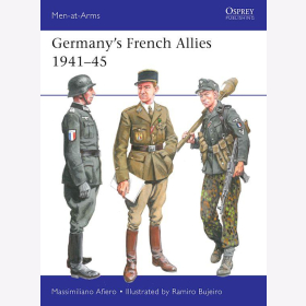 Germany&acute;s French Allies 1941-45 Osprey Men-at-Arms Nr. 556