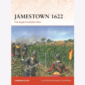 Jamestown 1622 The Anglo-Powhatan Wars Osprey Campaign Nr. 401
