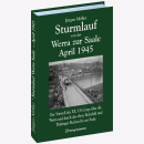 Sturmlauf von der Werra zur Saale April 1945 Band 9...