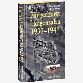 Fliegerhorst Langensalza 1937-1947 Blankenburg