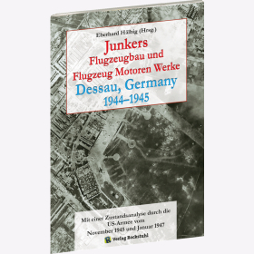 Junkers Flugzeugbau und Flugzeug Motoren Werke Dessau Germany 1944-1945 H&auml;lbig