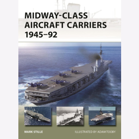 Stille Midway-Class Aircraft Carriers 1945-92 Osprey New Vanguard 331 Vietnam War