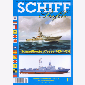 Schiff Profile 11 Schnellboote der Klasse 143/143A der Deutschen Marine