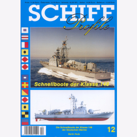 Schiff Profile 12 Die Schnellboote der Klasse 148 der Deutschen Marine