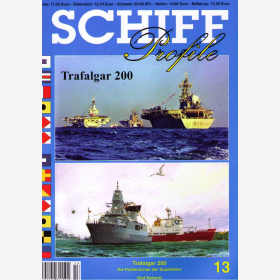 Schiff Profile 13 Trafalgar 200 Die Flottenschau der Superlative