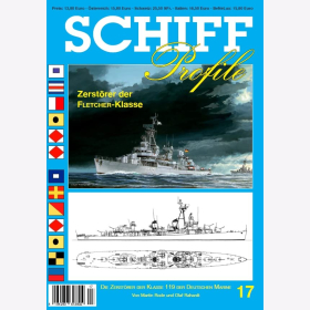 Schiff Profile 17 Die Zerst&ouml;rers der Klasse 119 &quot;Fletcher&quot;