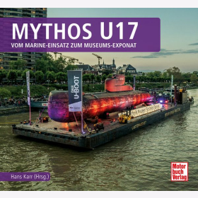 Mythos U17 - Vom Maribe-Einsatz zum Museums-Exponat Karr