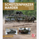 Sch&uuml;tzenpanzer Marder - Entwicklung Technik Einsatz...