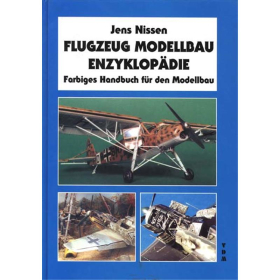 Flugzeug Modellbau Enzyklop&auml;die - Jens Nissen Luftfahrt Flieger