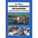 Flugzeug Modellbau Enzyklop&auml;die - Jens Nissen...