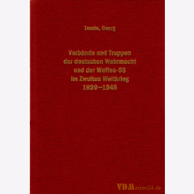  Band 13 - Georg Tessin: Verb&auml;nde und Truppen der deutschen Wehrmacht und Waffen-SS im Zweiten Weltkrieg 1939-1945