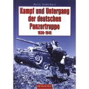 Kampf und Untergang der deutschen Panzertruppe 1939-1945