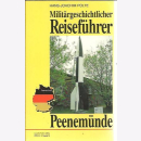 Milit&auml;rgeschichtlicher Reisef&uuml;hrer Peenem&uuml;nde