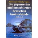 Die gepanzerten und motoris. deutschen...
