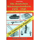 Die deutschen R&uuml;stungsstandorte 1939 - 1945: Waffen...