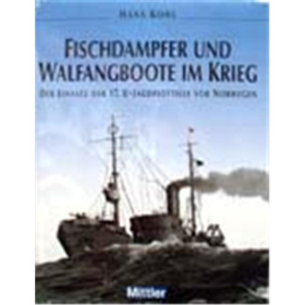 Fischdampfer und Walfangboote im Krieg: