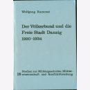 Ramonat V&ouml;lkerbund und die Freie Stadt Danzig 1920-1934