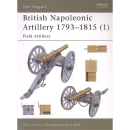 British Napoleonic Artillery 1793-1815 (1): Field...