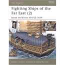 Fighting Ships of the Far East (2) - Japan and Korea AD...