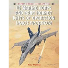 US Marine Corps and RAAF Hornet Units of Operation IRAQI FREEDOM (OCA Nr. 56)