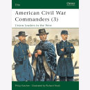 American Civil War Commanders (3): Union Leaders in the...