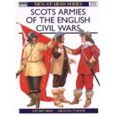 Scots Armies of the English Civil Wars (MAA Nr. 331)