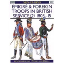 Emigr&eacute; &amp; Foreign Troops in British Service (2)...