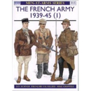 The French Army 1939 - 45 (MAA Nr. 315)