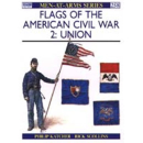 Flags Of The American Civil War 2: Union (MAA Nr. 258)