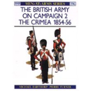 The British Army on Campaign 2: The Crimea 1854-56 (MAA...