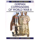 German Commanders of World War II (MAA Nr. 124) Osprey...