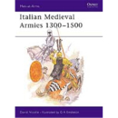 Italian Medieval Armies 1300-1500 (MAA Nr. 136)