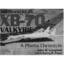 North American XB-70 Valkyrie - A Photo Chronicle...