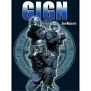 GIGN - Tome 1 : le GIGN aujourd&rsquo;hui