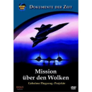 Mission &uuml;ber den Wolken - Geheime Flugzeug-Projekt...