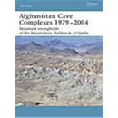 Osprey Fortress Afghanistan Cave Complexes 1979-2004 (FOR...