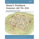 Osprey Fortress Romes Northern Frontier AD 70-235 Beyond...