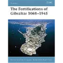 Osprey Fortress The Fortifications of Gibraltar 1068-1945...